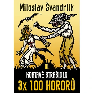 Koktavé strašidlo - Miloslav Švandrlík