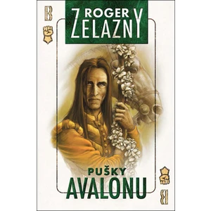 Amber 2 - Pušky Avalonu - Roger Zelazny