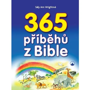 365 příběhů z Bible - Wrightová Sally Ann