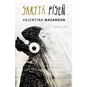 Skrytá píseň - Valentina Nazarova
