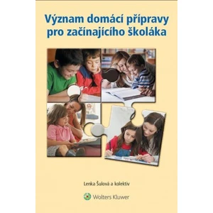 Význam domácí přípravy pro začínajícího školáka - Lenka Šulová