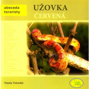 Užovka červená - Abeceda teraristy - Nataša Velenská