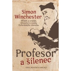 Profesor a šílenec - Simon Winchester