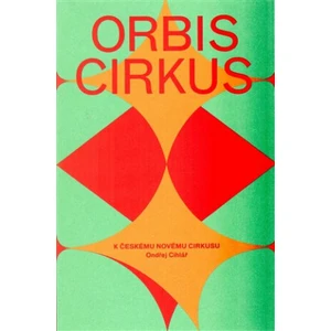 Orbis cirkus - Ondřej Cihlář, Hanuš Jordan