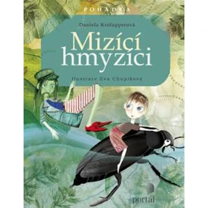 Mizící hmyzíci - Daniela Krolupperová