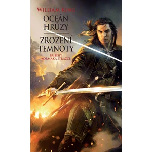 Oceán hrůzy / Zrození temnoty - William King