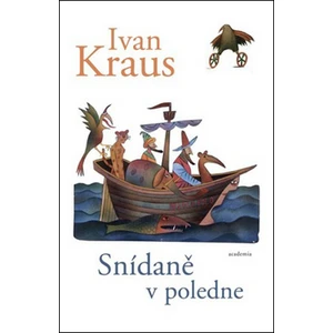 Snídaně v poledne - Ivan Kraus