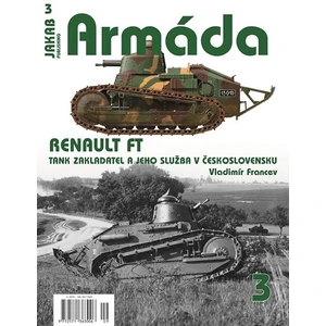 Armáda 3 - Renault FT - Vladimír Francev