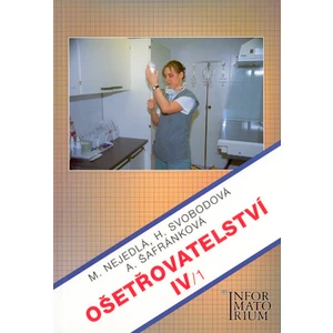 Ošetřovatelství IV/1 - Marie Nejedlá