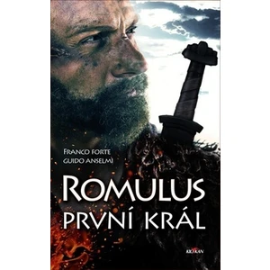 Romulus první král - Franco Forte, Guido Anselmi