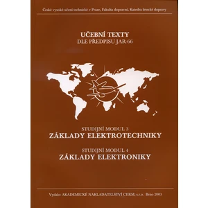 Základy elektrotechniky (Studijní modul 3), Základy elektroniky (Studijní modul 4)