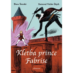 Kletba prince Fabrise - Šianská Dana