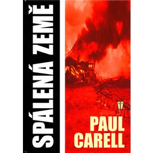 Spálená země - Paul Carell