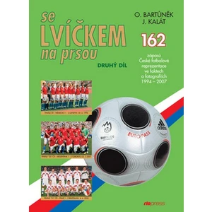 Se lvíčkem na prsou druhý díl - Oldřich Bartůněk, Jaroslav Kalát