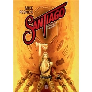 Santiago - Mike Resnick