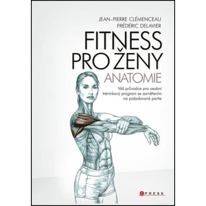 Fitness pro ženy Anatomie - Delavier Fréderic