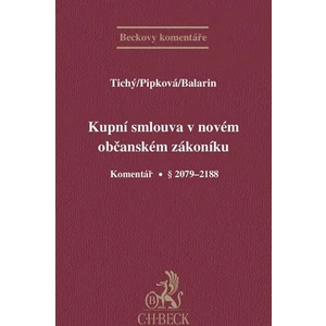 Kupní smlouva v novém občanském zákoníku. Komentář. § 2079-2183