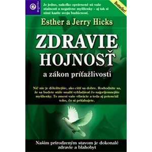 Zdravie, hojnosť a zákon príťažlivosti