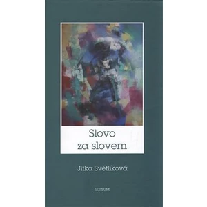 Slovo za slovem - Světlíková Jitka