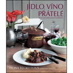 Jídlo, víno, přátelé - Beckettová Fiona