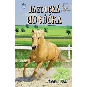 Jazdecká horúčka - Christiane Gohlová