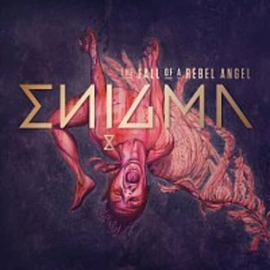 The Fall Of A Rebel Angel - Enigma [CD album]