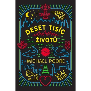 Deset tisíc životů - Michael Poore