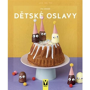 Dětské oslavy - Pia Deges