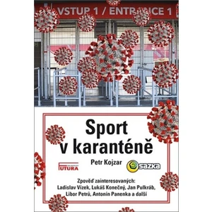 Sport v karanténě - Kojzar Petr