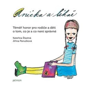 Anička a lékař - Kateřina Šťastná