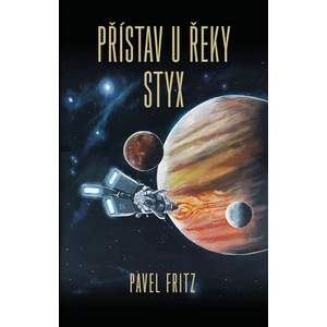 Přístav u řeky Styx - Pavel Fritz