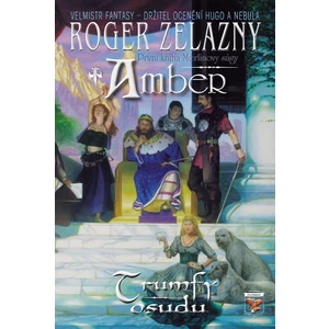 Amber - Trumfy osudu - Roger Zelazny