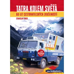 Tatra kolem světa - 60 let cestovatelských zkušeností - Stanislav Synek