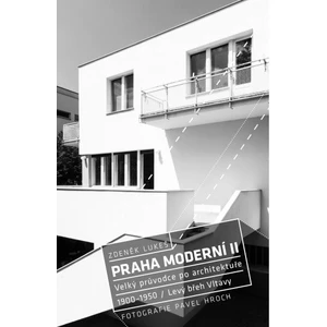 Praha moderní 2. díl - Zdeněk Lukeš, Pavel Hroch