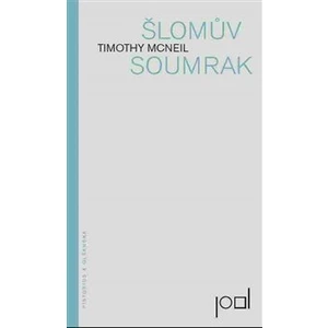 Šlomův soumrak - Timothy McNeil