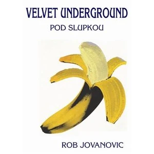 Velvet Underground - Jovanovic Rob