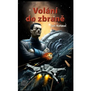 Volání do zbraně - Jan Kotouč