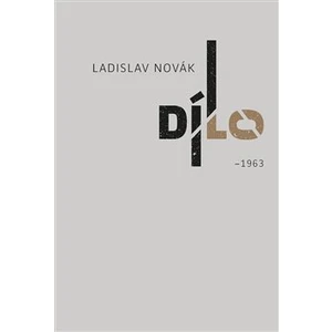 Dílo I - Ladislav Novák