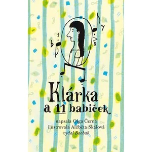 Klárka a 11 babiček - Olga Černá