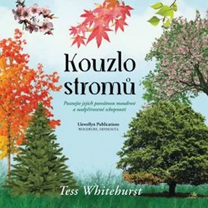 Kouzlo stromů - Tess Whitehurstová