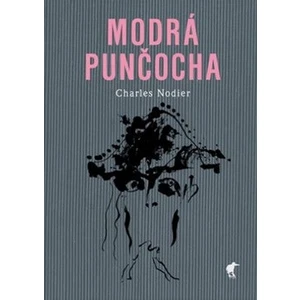 Modrá punčocha - Charles Nodier