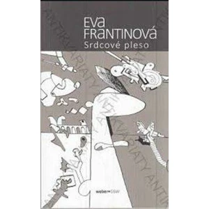 Srdcové pleso - Eva Frantinová