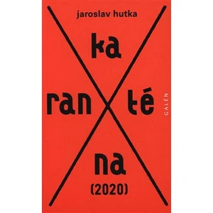 Karanténa (2020) - Jaroslav Hutka