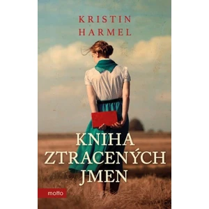 Kniha ztracených jmen - Kristin Harmelová