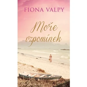 Moře vzpomínek - Fiona Valpy