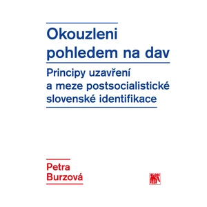 Okouzleni pohledem na dav - Petra Burzová