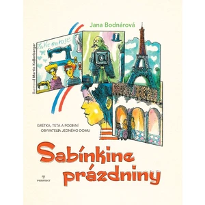 Sabínkine prázdniny - Jana Bodnárová