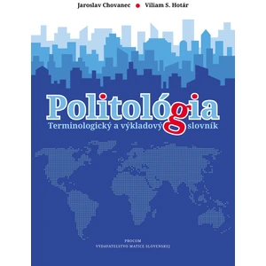 Politológia - Jaroslav Chovanec, Viliam S. Hotár