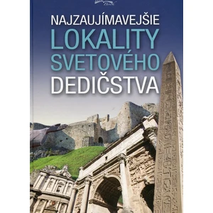 Najzaujímavejšie lokality svetového dedičstva