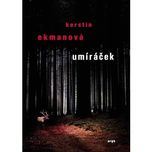 Umíráček - Kerstin Ekmanová